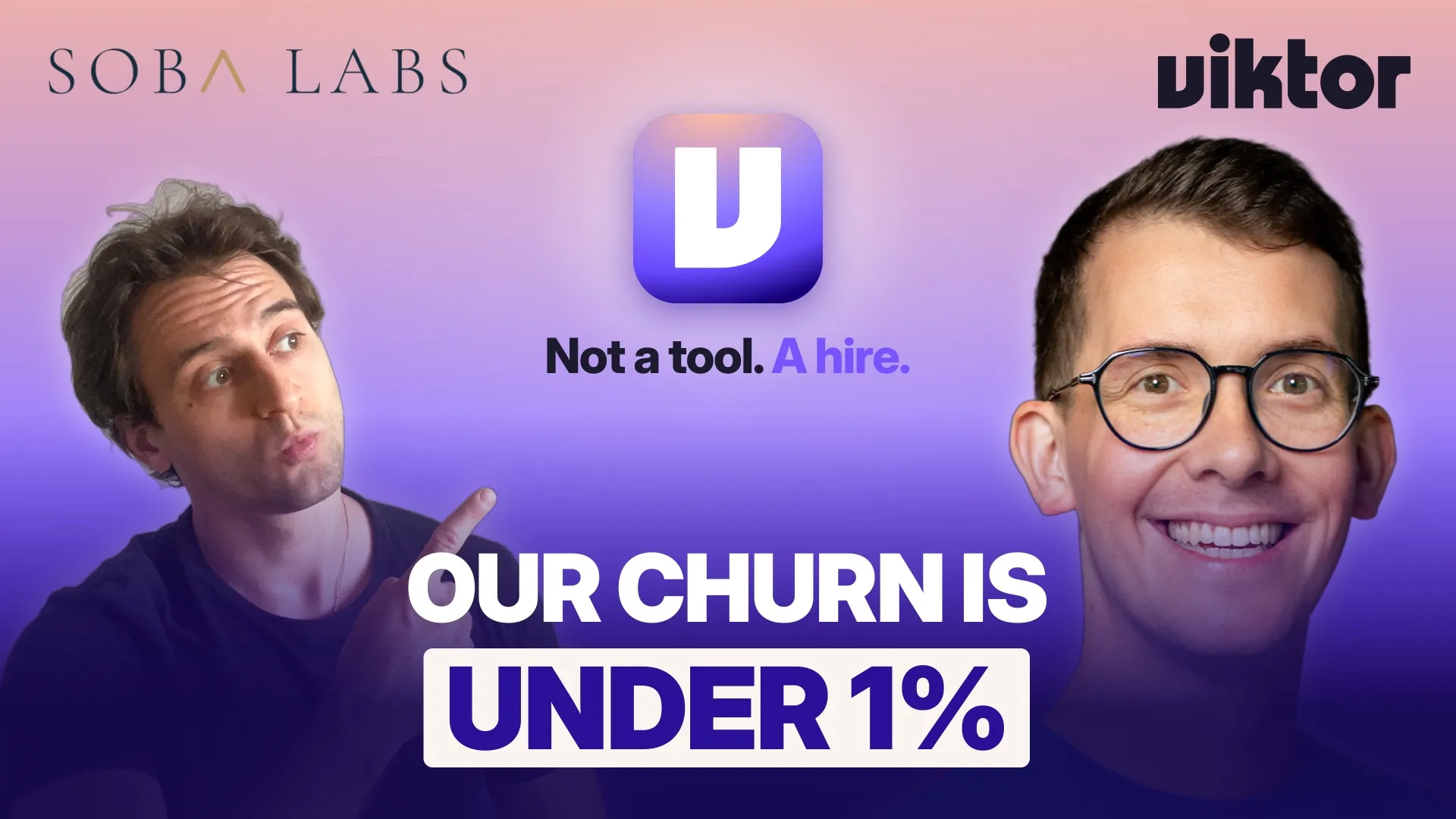 Episode thumbnail: Simon Budziak points at Matt Swulinski beside the Viktor logo and the line Not a tool. A hire., over the headline Our churn is under 1%