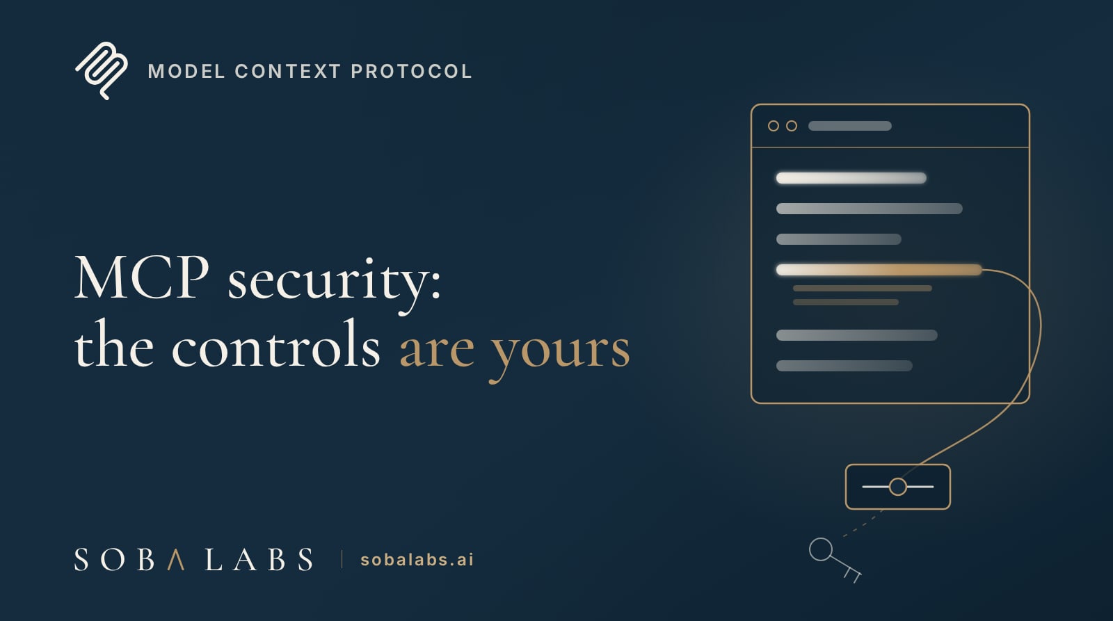 Title card reading MCP security: the controls are yours, with a gold-outlined MCP server window on navy listing glowing tool rows, one poisoned row trailing a gold thread that an approval gate stops before it reaches a credential key.